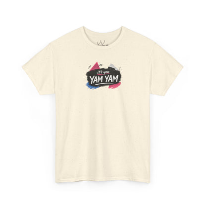 It’s You Yam Yam… "She Kissed Me!" T‑Shirt